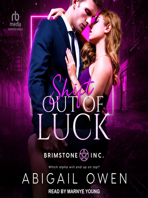 Title details for Shift Out of Luck by Abigail Owen - Available